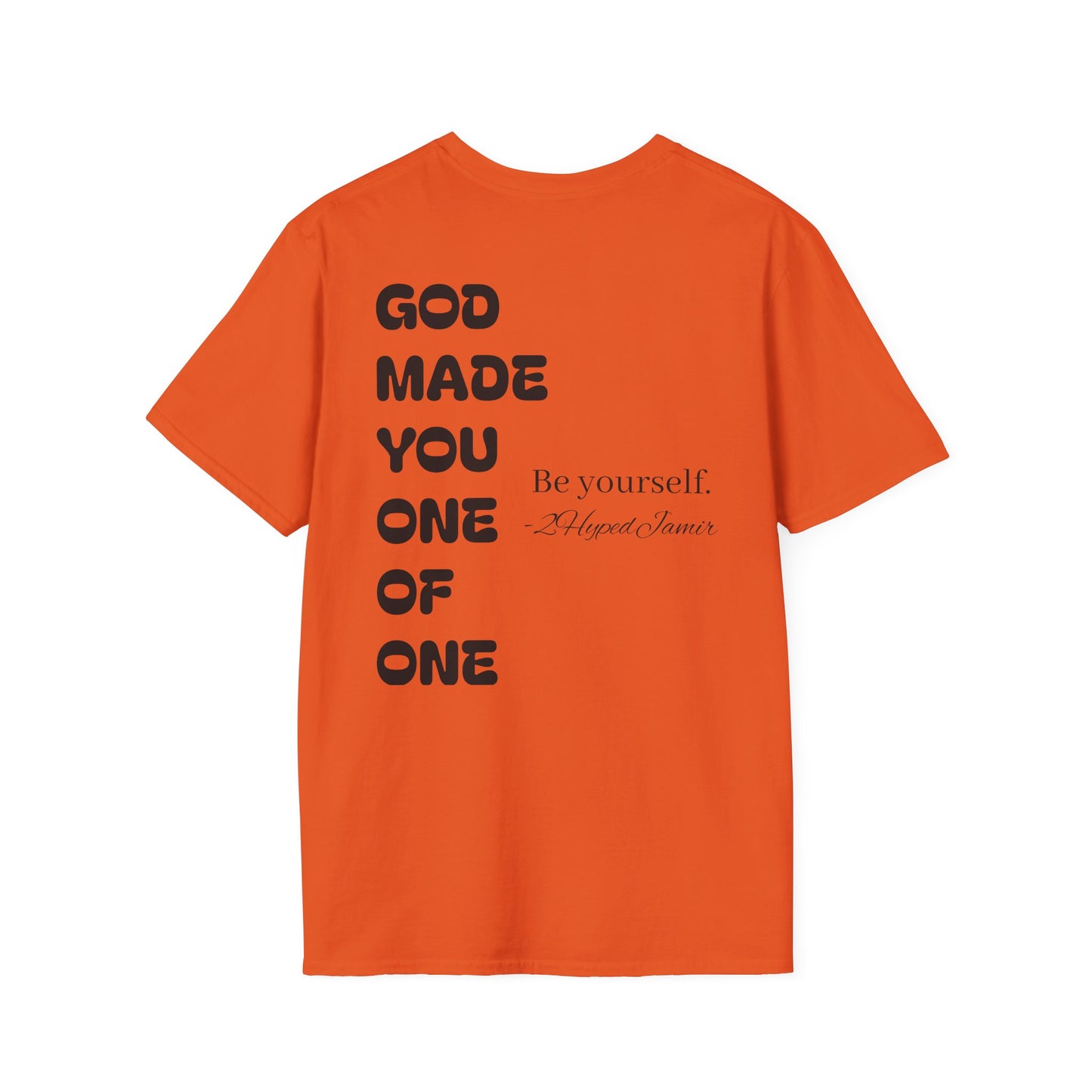 Be Yourself T-Shirt!
