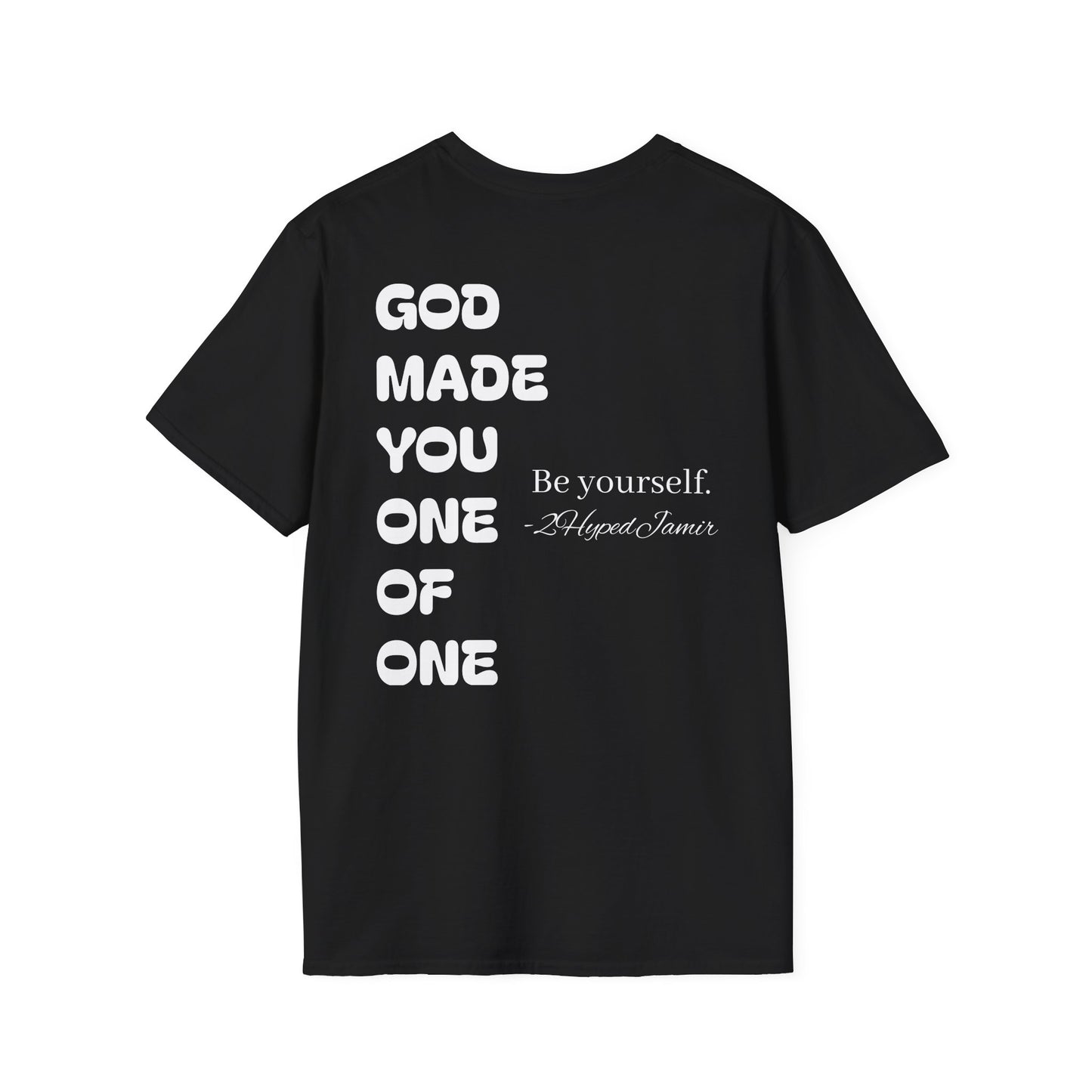 Be Yourself T-Shirt!