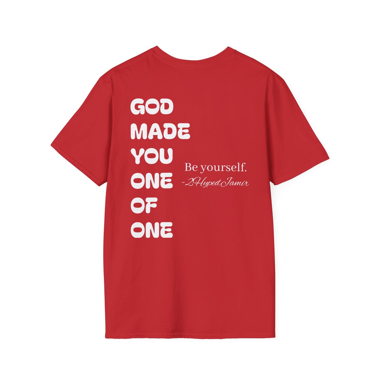 Be Yourself T-Shirt!