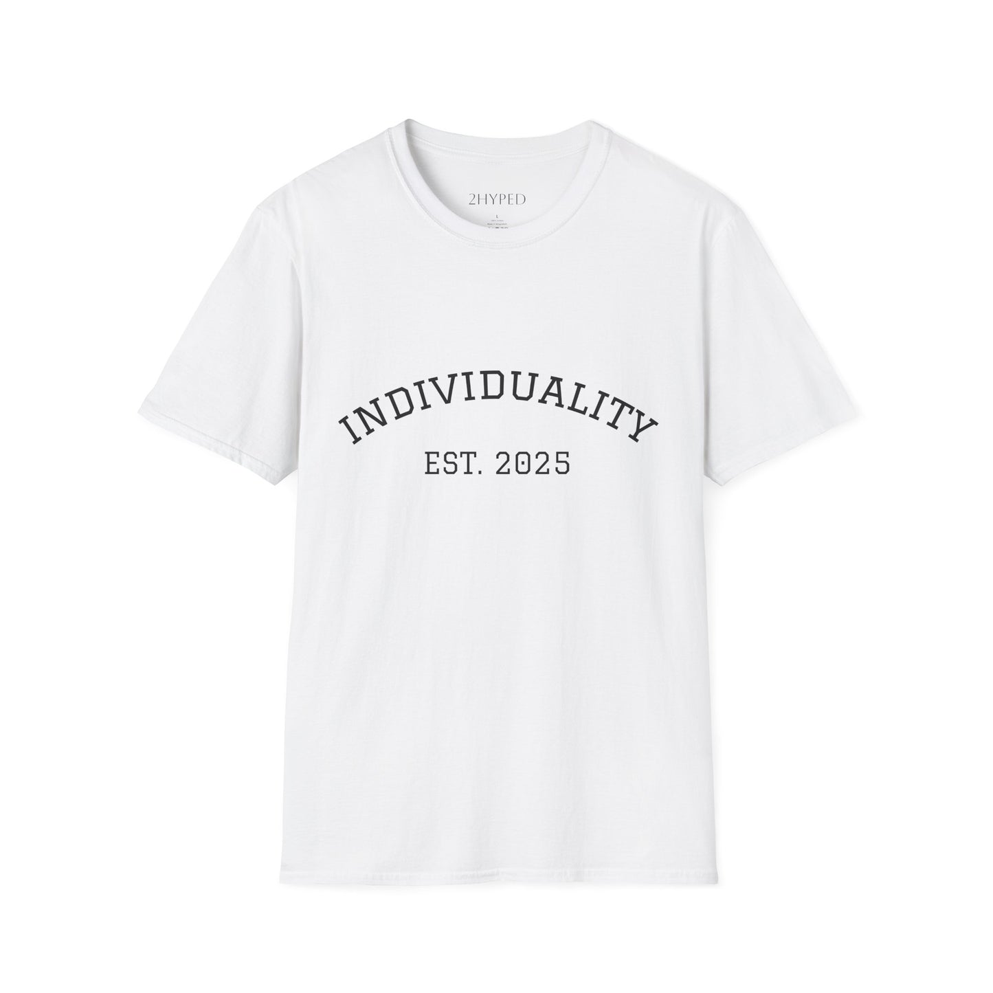 Individuality T-Shirt!