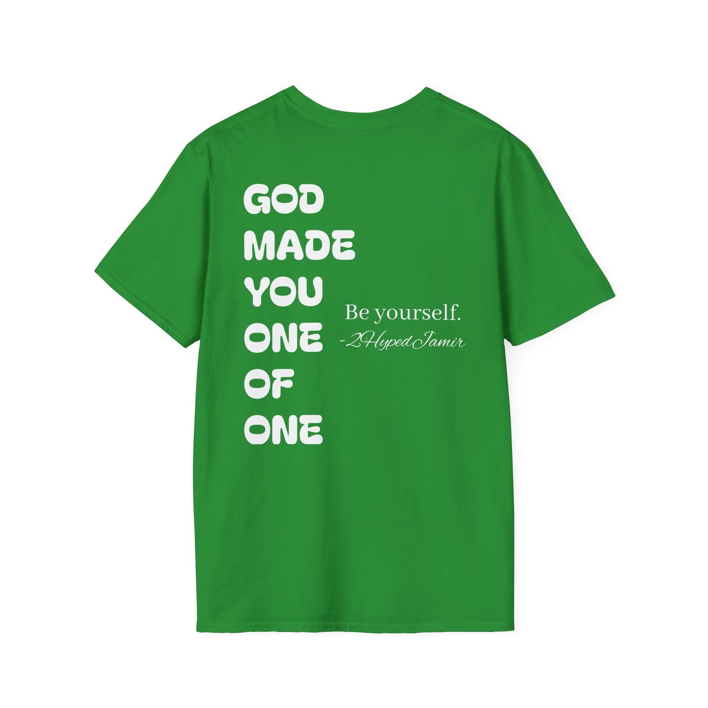 Be Yourself T-Shirt!