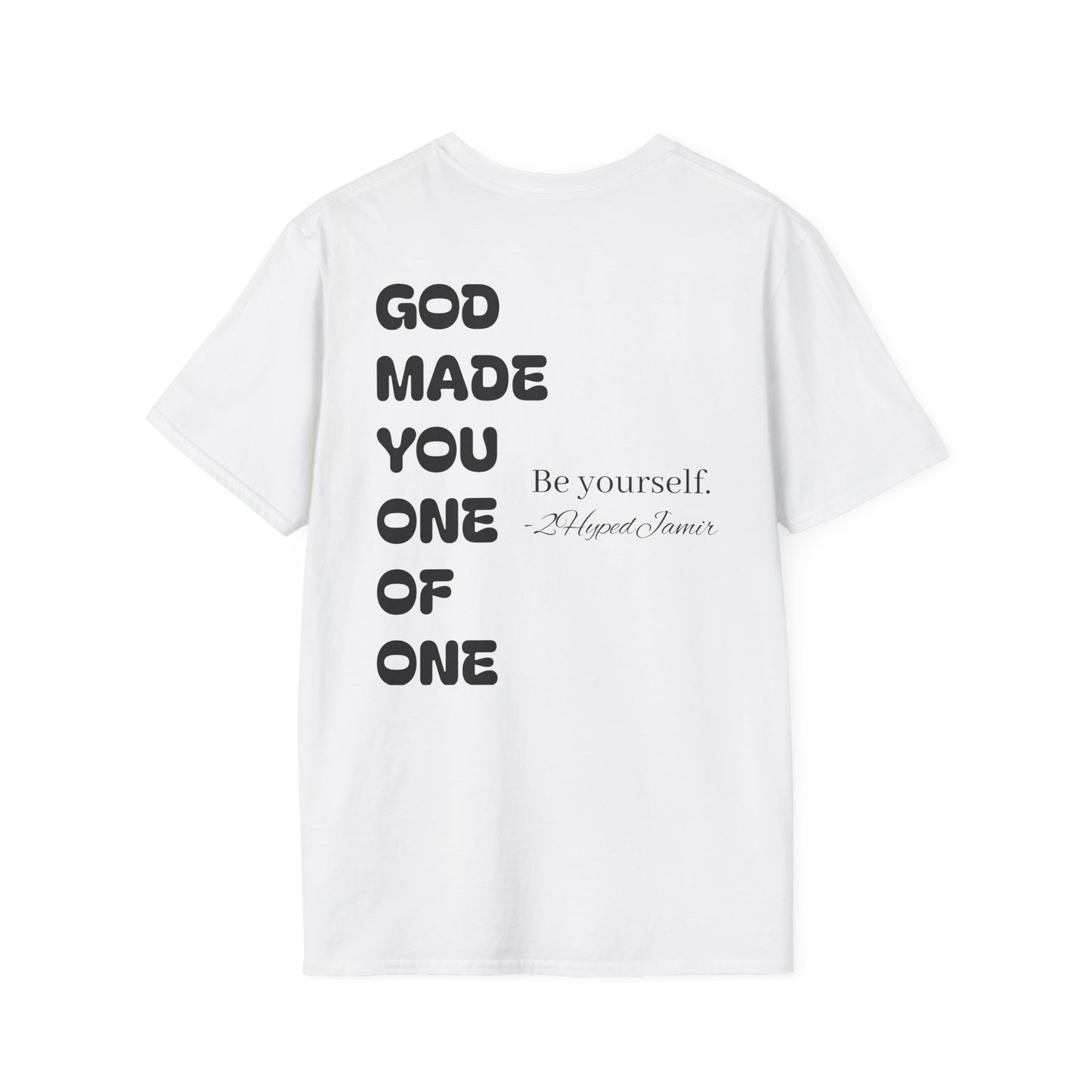 Be Yourself T-Shirt!