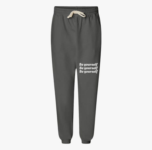 Be Yourself Sweatpants!