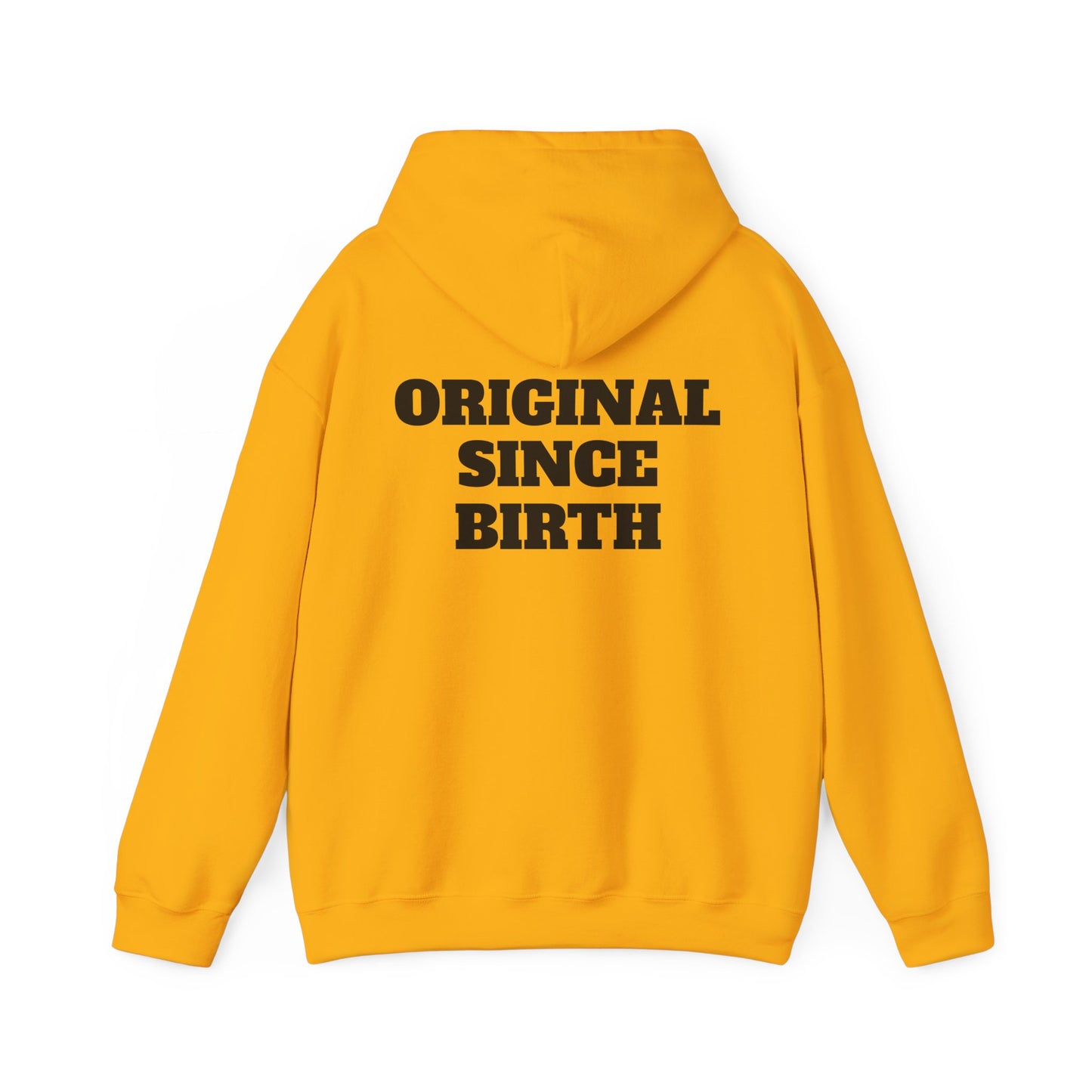 Original Since Birth Hoodie!