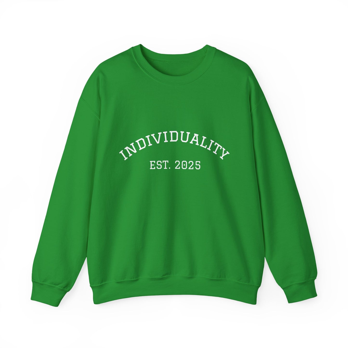 Individuality Sweatshirt!